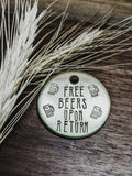 Free Beers Upon Return