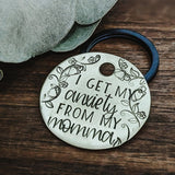 Pet ID Tags - I Get My Anxiety From My Moma! - Dog tag for dogs - Pet Name Tag - Hand Stamped - Dog Collar - Sun - Dog Tag - Nutty -Funny