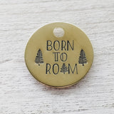 Born To Roam ID Tag