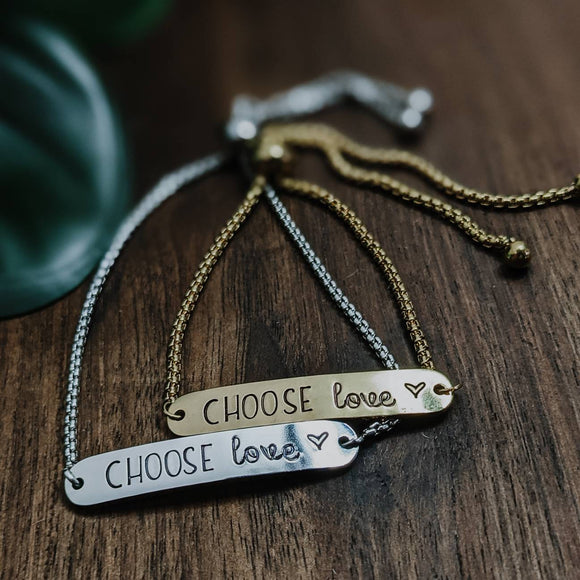 Choose Love ~ Bolo adjustable bracelet