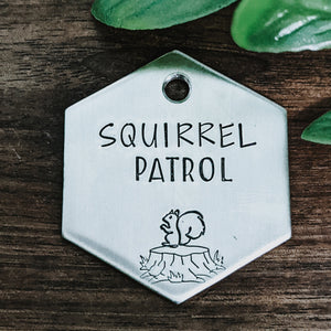 Squirrel Patrol - Rabbit - Pet ID tag - Dog tag - Pet Name Tag - Hand Stamped - Personalized - Tree - Custom - Dog Tag - Hunter - Wildlife