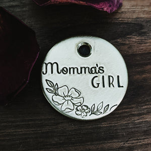 Momma's Girl - Cosmo Floral - Pet ID tag - Dog tag - Pet Name Tag - Hand Stamped - Personalized - Custom - Dog Tag - Flowers - Small