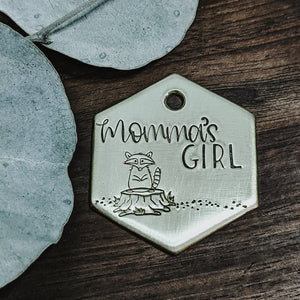 Momma's Girl - Raccoon - Pet ID tag - Dog tag - Pet Name Tag - Hand Stamped - Personalized - Tree - Custom - Dog Tag - Floral - Girly - Mom